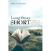 Long Story Short: Dwelling in the Good News of the Great Story