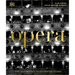 Opera: The Definitive Illustrated Story