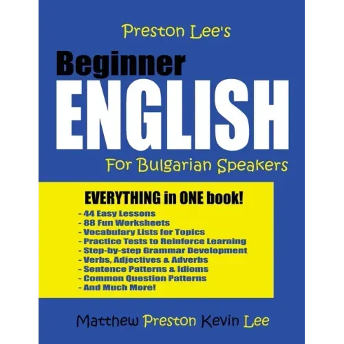 Preston Lee's Beginner English For Bulgarian Speakers