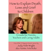 How To Explain Death, Loss, and Grief to Children: A Guide for Parents, Teachers, and Caring Adults