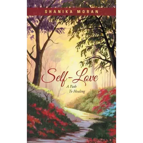 Self-Love: A Path to Healing
