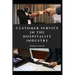 Customer Service in the Hospitality Industry
