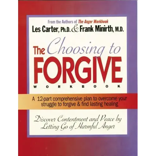 Choosing to Forgive Workbook