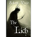 The Lich: Or, the Confessions of a Witch-King