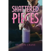 Shattered Pieces