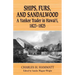 Ships, Furs, and Sandalwood: A Yankee Trader in Hawaii, 1823-1825