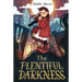 The Plentiful Darkness