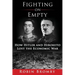 Fighting on Empty: How Hitler and Hirohito Lost the Economic War