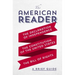 The American Reader: A Brief Guide to the Declaration of Independence, the Constitution of the United States, and the Bill of Rights
