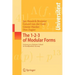 The 1-2-3 of Modular Forms: Lectures at a Summer School in Nordfjordeid, Norway