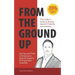 From The Ground Up: The Insider's Guide to Buying Spanish Property