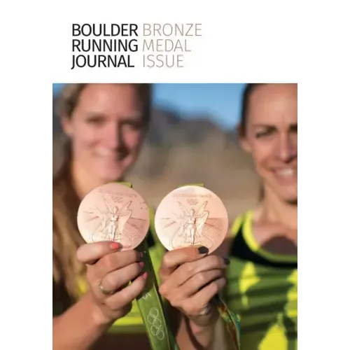 Boulder Running Journal 2016: The Bronze Medal Issue