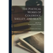 The Poetical Works of Coleridge, Shelley, and Keats: Complete in One Volume