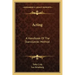 Acting: A Handbook of the Stanislavski Method