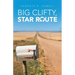 Big Clifty, Star Route