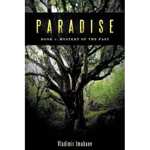 Paradise: Book 1: Mystery of the Past