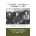 The San Luis Valley Storytellers: Legends, Spirits, Ghosts and Encounters