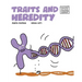 Traits and Heredity