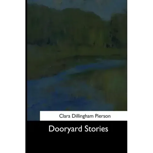 Dooryard Stories