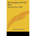 The Completion of the Spire: And Other Poems (1889)