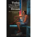 Today I Gave Myself Permission to Dream: Race and Incarceration in America