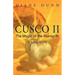 Cusco II: The Magic of the Munay-Ki: A Love Story