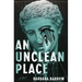 An Unclean Place