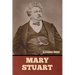 Mary Stuart