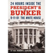 24 Hours Inside the President's Bunker: 9-11-01: The White House