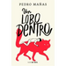 Un Lobo Dentro / The Wolf Inside