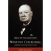 Man of the Century: Winston Churchill and His Legend Since 1945
