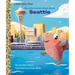 My Little Golden Book about Seattle