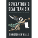Revelation's Seal Team Six: Evaluating the Timing of the Rapture