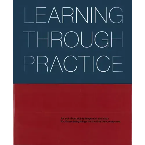 Learning Through Practice