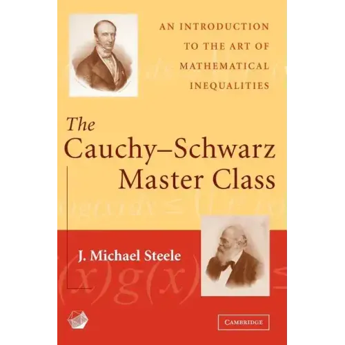 The Cauchy-Schwarz Master Class: An Introduction to the Art of Mathematical Inequalities