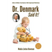 Dr. Denmark Said It!