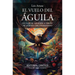 Vuelo del Águila, El
