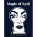 Magic of Spell Coloring Book of Shadows: Women in Black Magic Theme, Power of Spells Relaxation Coloring Book for Adults