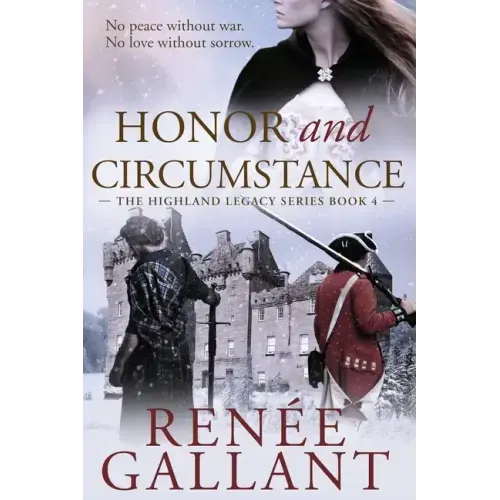 Honor and Circumstance: (The Highland Legacy Series book 4)