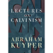 Lectures on Calvinism