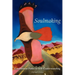 Soulmaking: Uncommon Paths to Self-Understanding