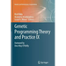 Genetic Programming Theory and Practice IX