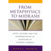 From Metaphysics to Midrash: Myth, History, and the Interpretation of Scripture in Lurianic Kabbala