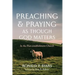 Preaching and Praying as Though God Matters: In the Post-Establishment Church