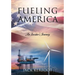Fueling America: An Insider's Journey