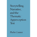 Storytelling, Narrative, and the Thematic Apperception Test
