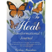 Writing to Heal Transformational Journal: A Journey of Self-Discovery, Transformation & Inner Peace