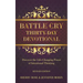 Battle Cry Thirty-Day Devotional: Discover the Life-Changing Power of Intentional Thinking