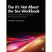 The It's Not About the Sex Workbook: Moving from Isolation to Intimacy After Sexual Compulsivity