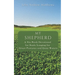 My Shepherd: A Six-Week Devotional for Souls Longing for Green Pastures and Quiet Waters
